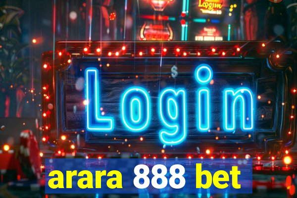 arara 888 bet